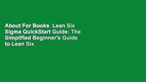 About For Books  Lean Six Sigma QuickStart Guide: The Simplified Beginner's Guide to Lean Six