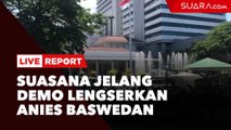 LIVE REPORT: Suasana Balai Kota DKI Jakarta Jelang Demo Lengserkan Anies Baswedan