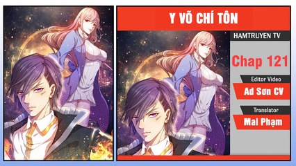 Y Võ Chí Tôn Chap 121