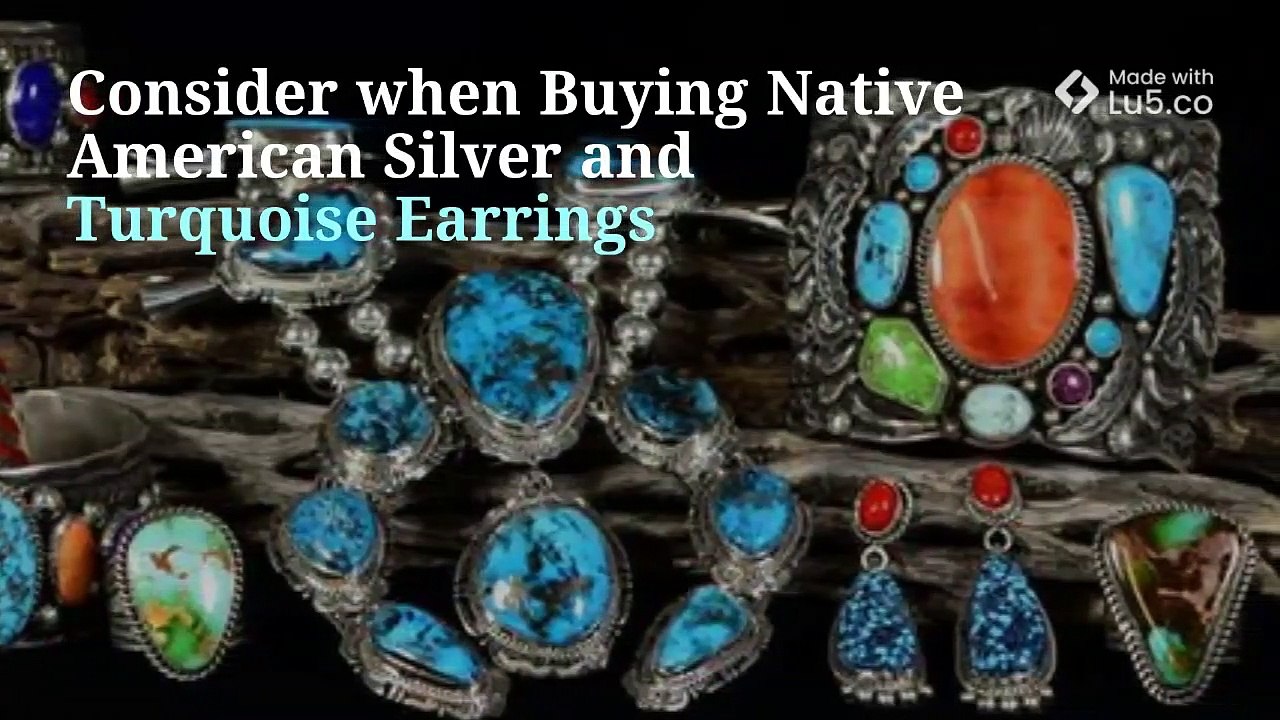 What to Consider when Buying Native American Silver and Turquoise Earrings