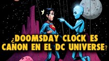 Teoría | Doomsday Clock es Canon