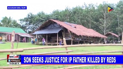 Son seeks justice for IP father killed by Reds