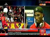 Gecenin yıldızı Drogba konuştu!