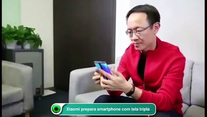 Xiaomi prepara smartphone com tela tripla