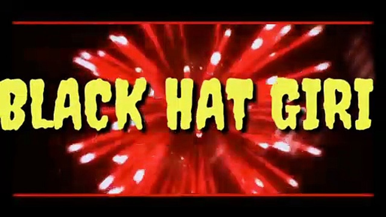 BLACK HAT GIRI