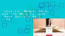 Lean In: Women, Work, and the Will to Lead  Best Sellers Rank : #2