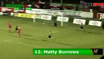 Ölmeden önce görülmesi gereken 25 gol! Matty Burrows