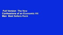 Full Version  The New Confessions of an Economic Hit Man  Best Sellers Rank : #3