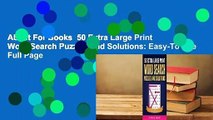 About For Books  50 Extra Large Print Word Search Puzzles and Solutions: Easy-To-See Full Page