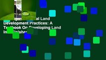 [Read] Residential Land Development Practices: A Textbook On Developing Land Into Finished Lots