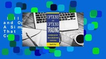 Full E-book  Options and Options Trading: A Simplified Course That Takes You from Coin Tosses to