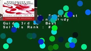 Full version  Specialist in Blood Banking Study Guide 3rd Ed  Best Sellers Rank : #4