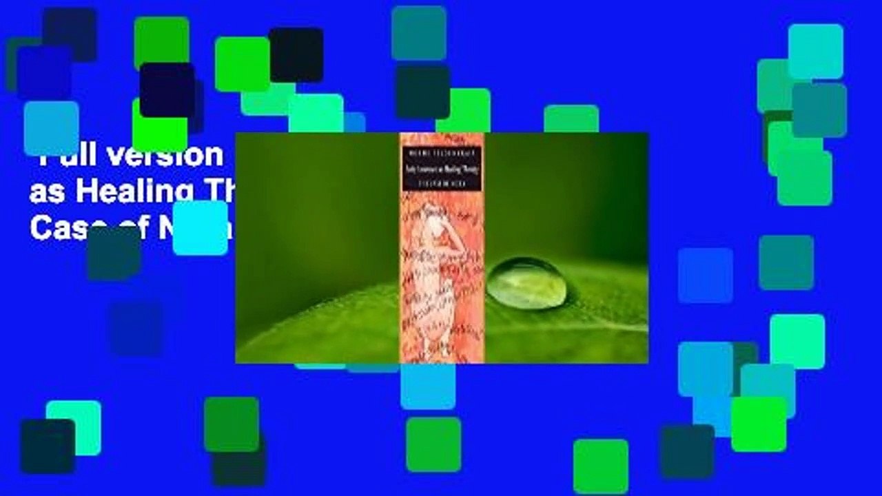 Full version  Body Awareness as Healing Therapy: The Case of Nora Complete