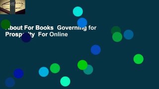 About For Books  Governing for Prosperity  For Online