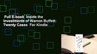 Full E-book  Inside the Investments of Warren Buffett: Twenty Cases  For Kindle