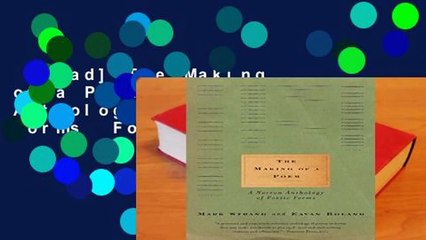 [Read] The Making of a Poem: A Norton Anthology of Poetic Forms  For Online