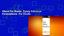 About For Books  Epoxy Adhesive Formulations  For Kindle