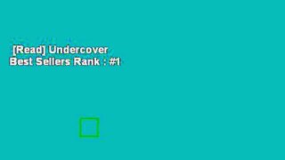 [Read] Undercover  Best Sellers Rank : #1