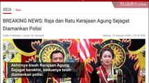 Klaim Kuasai Dunia hingga Pengikut Setor Rp 30 Juta, Ini Fakta Kerajaan Agung Sejagat