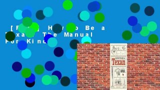 [Read] How to Be a Texan: The Manual  For Kindle