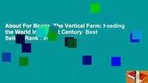 About For Books  The Vertical Farm: Feeding the World in the 21st Century  Best Sellers Rank : #4