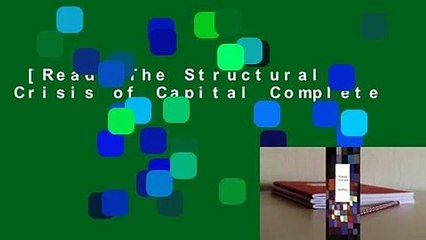 [Read] The Structural Crisis of Capital Complete