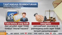 Tantangan Pembentukan Lembaga Penjamin Polis Asuransi