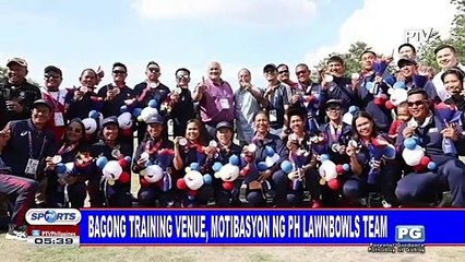 Bagong training venue, motibasyon ng PH lawnbowls team