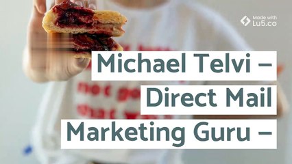 Michael Telvi | Direct Mail Marketing Guru