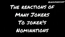 Random Silliness - Reactions to Joker's nominations by several Jokers. 01/14/2020