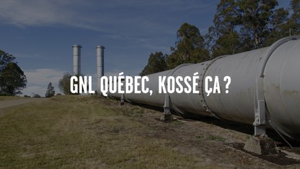 GNL Québec : Mythes et Réalités