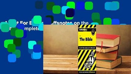 About For Books  Cliffsnotes on the Bible Complete