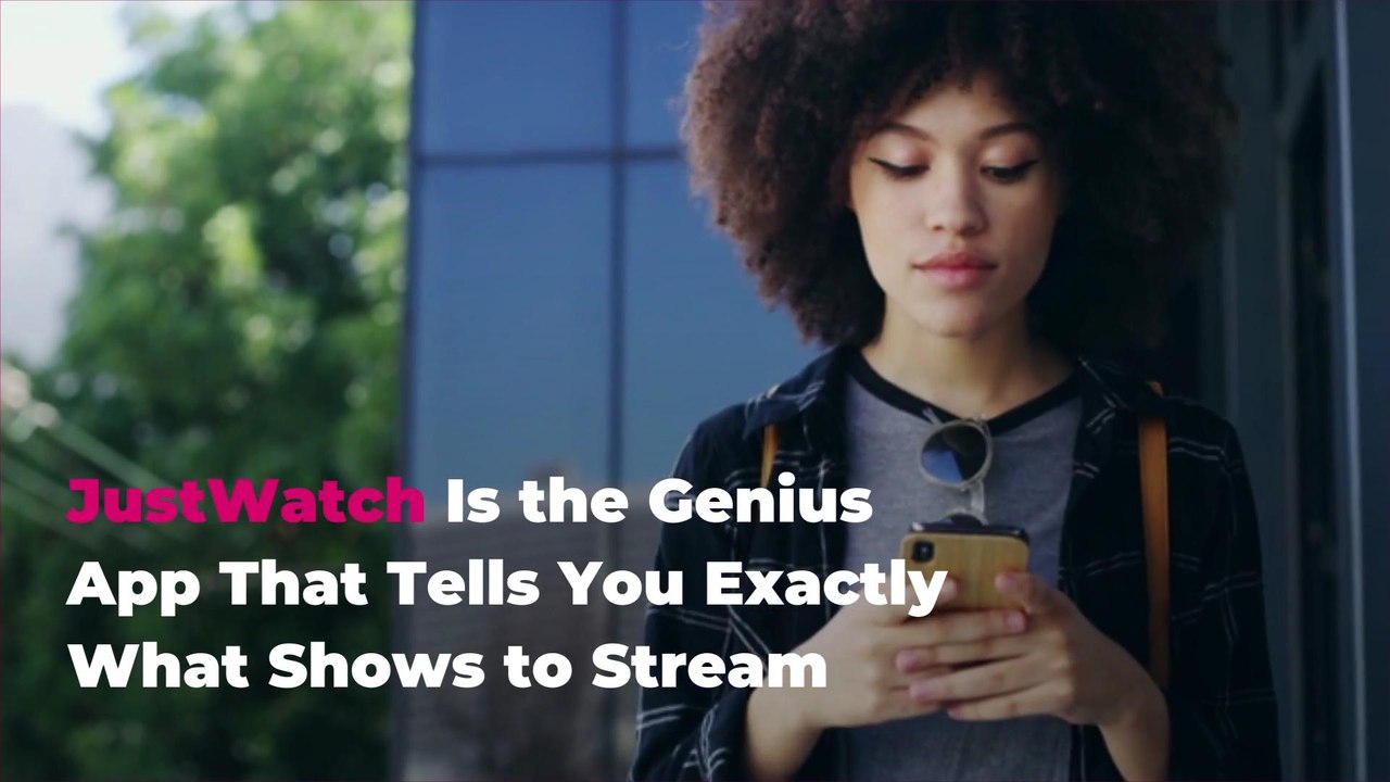 JustWatch Is the Genius App That Tells You Exactly What Shows to Stream