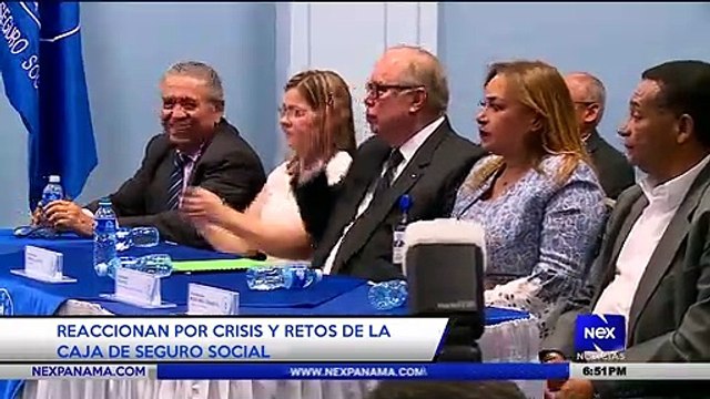 Reaccionan por crisis y retos de la Caja De Seguro Social - Nex Noticias