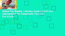 About For Books  Literacy Assessment and Intervention for Classroom Teachers  For Kindle