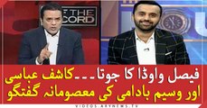 Kashif Abbasi and Waseem Badami talks on Faisal Vawda brings boot in Show