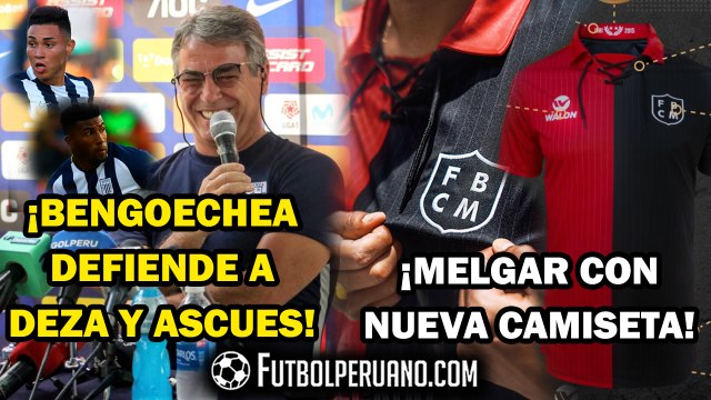 PABLO BENGOECHEA SOBRE JEAN DEZA Y CARLOS ASCUES | MELGAR Y SU NUEVA CAMISETA 2020