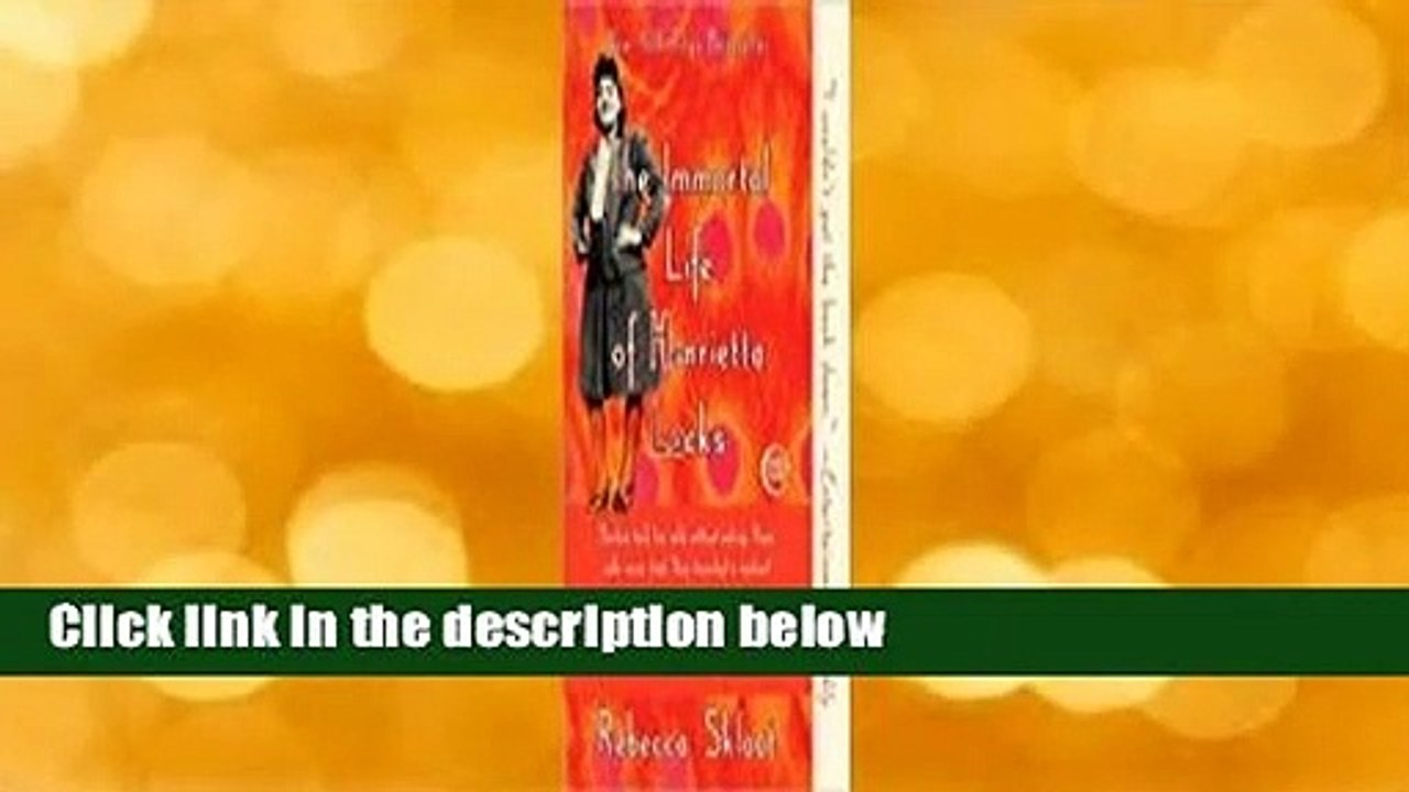 About For Books  The Immortal Life of Henrietta Lacks  For Online