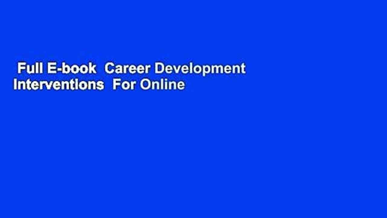 Full E-book  Career Development Interventions...