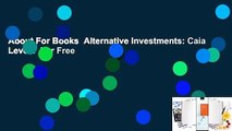 About For Books  Alternative Investments: Caia Level I  For Free