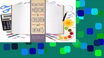 [Read] Homeopathic Medicine for Children and Infants  For Kindle
