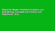 About For Books  Predictive Analytics and Data Mining: Concepts and Practice with Rapidminer  Best