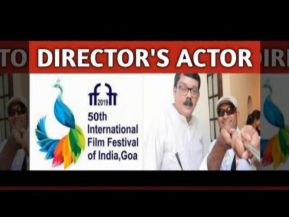 PRIYADARSHAN(Part-2) DIRECTOR'S ACTOR :50th IFFI 2019,GOA #gypsymusafir113