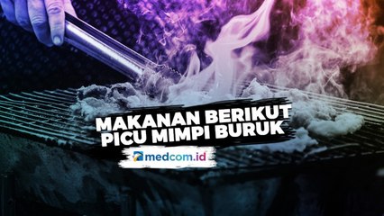 Jangan Konsumsi Ini Jika Tak Mau Mimpi Buruk