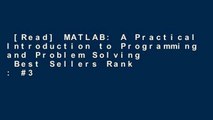 [Read] MATLAB: A Practical Introduction to Programming and Problem Solving  Best Sellers Rank : #3
