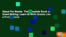 About For Books  The Complete Book of Grant Writing: Learn to Write Grants Like a Professional