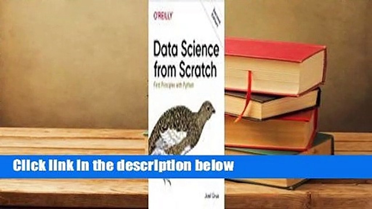 Data Science from Scratch: First Principles with Python Complete