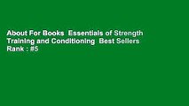 About For Books  Essentials of Strength Training and Conditioning  Best Sellers Rank : #5