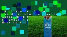 Full E-book  Dream Hoarders: How the American Upper Middle Class Is Leaving Everyone Else in the