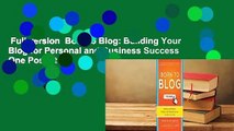 Full version  Born to Blog: Building Your Blog for Personal and Business Success One Post at a